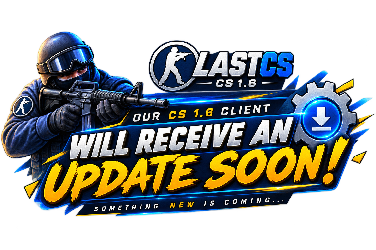 LASTCS CS 1.6 - Update Coming Soon